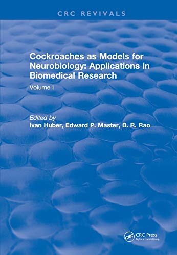 Cockroaches as Models for Neurobiology: Applications in Biomedical Research: Volume I (English Edition)
