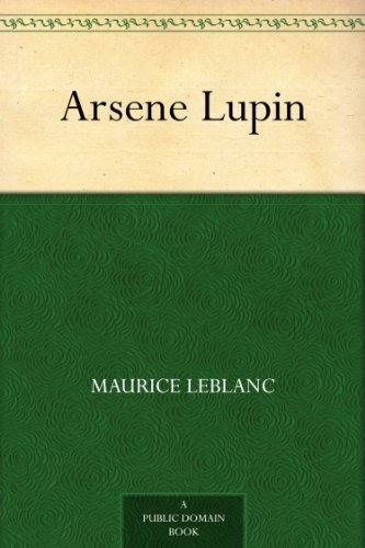 Arsene Lupin (English Edition)