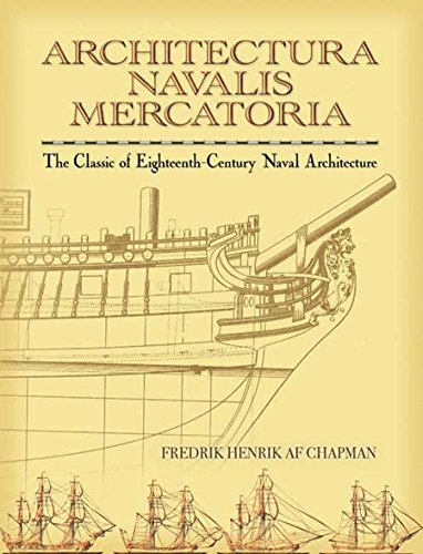 Architectura Navalis Mercatoria: The Classic of Eighteenth-Century Naval Architecture (Dover Maritime) (English Edition)