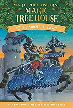 The Knight at Dawn (Magic Tree House Book 2) (English Edition)