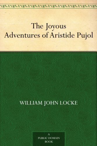 The Joyous Adventures of Aristide Pujol (English Edition)