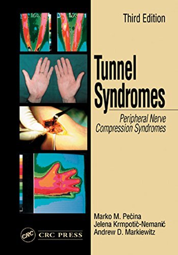 Tunnel Syndromes: Peripheral Nerve Compression Syndromes (English Edition)