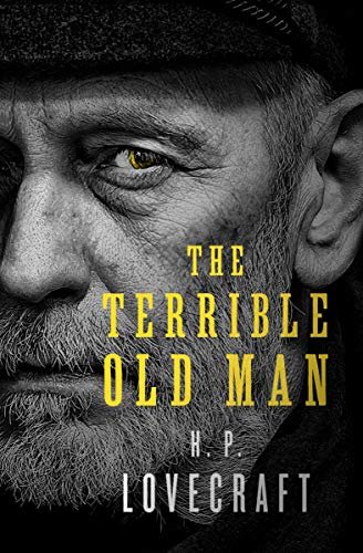 The Terrible Old Man (English Edition)