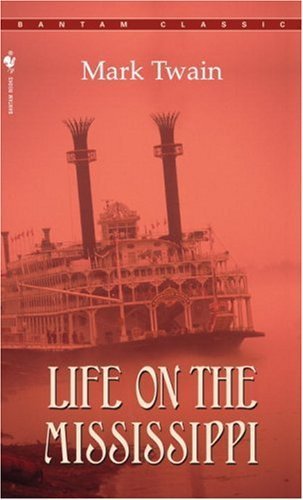 Life on the Mississippi (Bantam Classics) (English Edition)