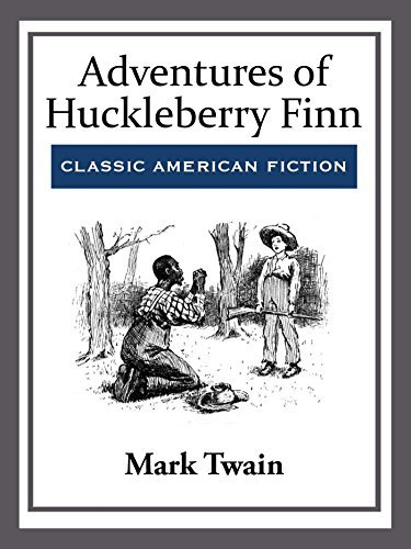 Adventures of Huckleberry Finn (English Edition)