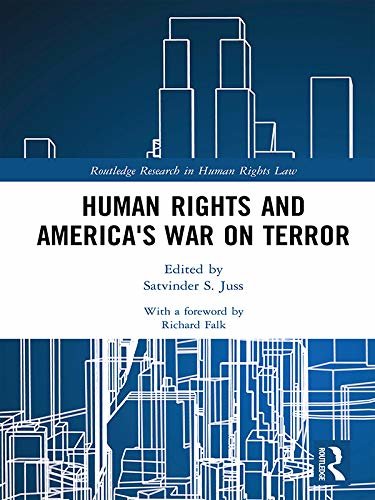 Human Rights and America's War on Terror (Routledge Research in Human Rights Law) (English Edition)
