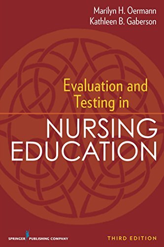 Evaluation and Testing in Nursing Education: Third Edition (Springer Series on the Teaching of Nursing) (English Edition)