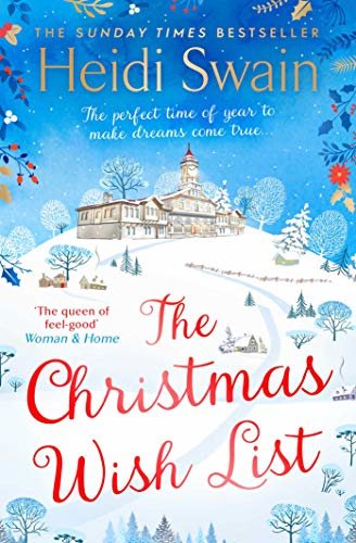 The Christmas Wish List: The perfect feel-good festive read to settle down with this winter (English Edition)