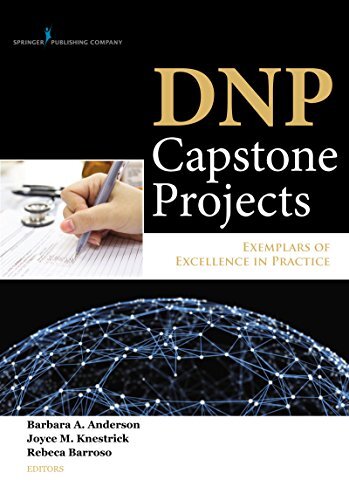 DNP Capstone Projects: Exemplars of Excellence in Practice (English Edition)