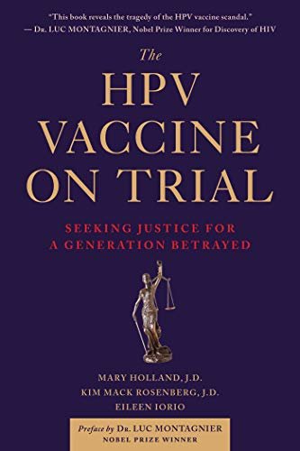 The HPV Vaccine On Trial: Seeking Justice For A Generation Betrayed (English Edition)