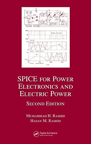SPICE for Power Electronics and Electric Power (Electrical and Computer Engineering Book 126) (English Edition)