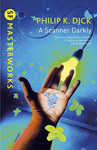 A Scanner Darkly (S.F. MASTERWORKS) (English Edition)