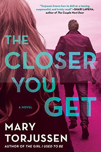 The Closer You Get (English Edition)