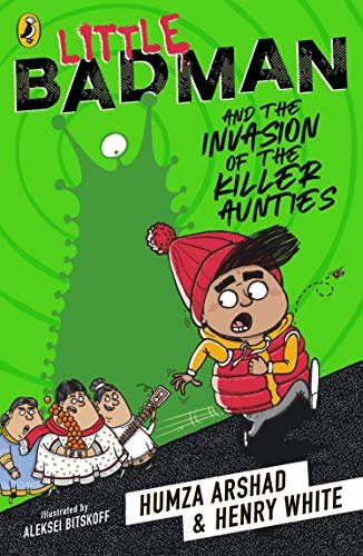 Little Badman and the Invasion of the Killer Aunties (English Edition)