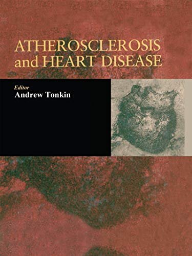 Atherosclerosis and Heart Disease (English Edition)