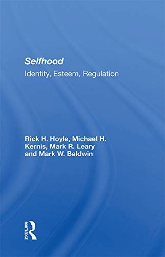 Selfhood: Identity, Esteem, Regulation (English Edition)