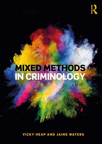 Mixed Methods in Criminology (English Edition)