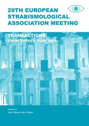 29th European Strabismological Association meeting: Transactions, Izmir, June 1-4, 2004 (English Edition)