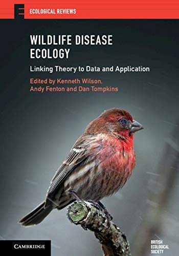 Wildlife Disease Ecology: Linking Theory to Data and Application (Ecological Reviews) (English Edition)