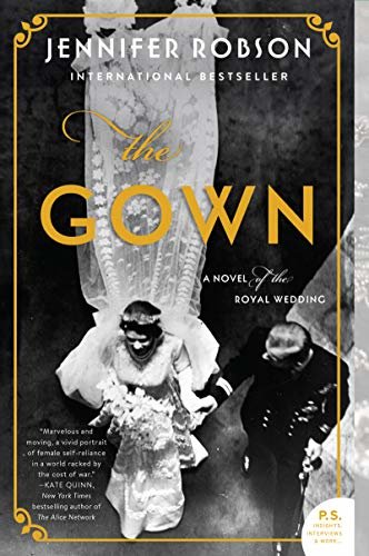 The Gown: A Novel of the Royal Wedding (English Edition)