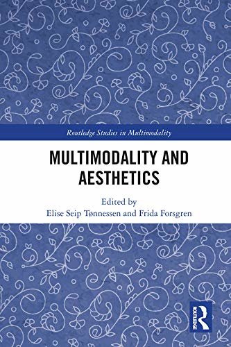 Multimodality and Aesthetics (Routledge Studies in Multimodality) (English Edition)