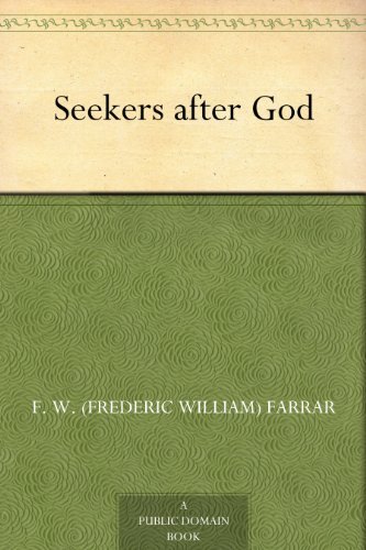 Seekers after God (免费公版书) (English Edition)