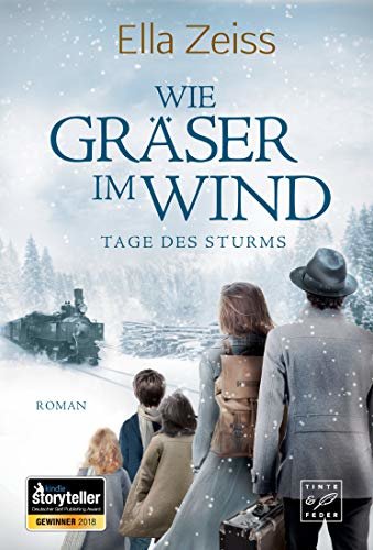 Wie Gräser im Wind (Tage des Sturms 1) (German Edition)