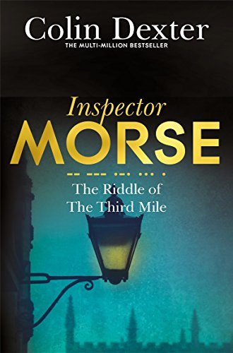 The Riddle of the Third Mile (Inspector Morse Series Book 6) (English Edition)
