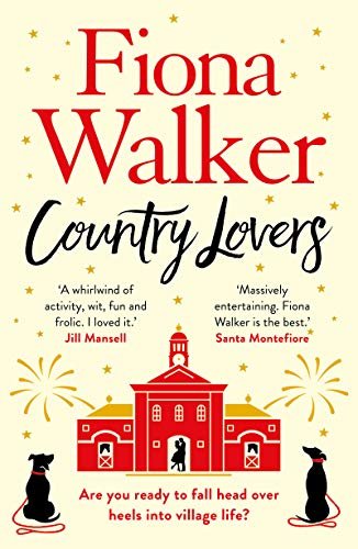 Country Lovers: A feel-good winter read from the Sunday Times bestselling author (English Edition)