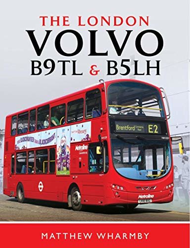 The London Volvo B9TL and B5LH (English Edition)