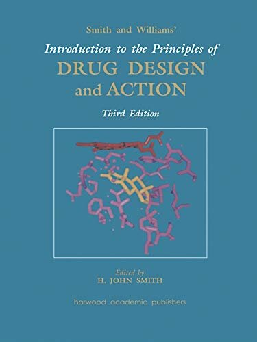 Smith and Williams' Introduction to the Principles of Drug Design and Action (English Edition)