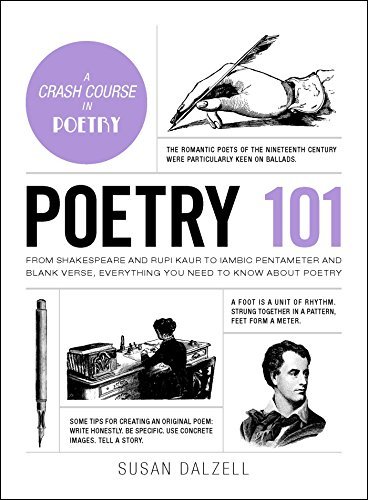 Poetry 101: From Shakespeare and Rupi Kaur to Iambic Pentameter and Blank Verse, Everything You Need to Know about Poetry (Adams 101) (English Edition)