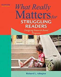 What Really Matters for Struggling Readers: Designing Research-Based Programs (2-downloads) (English Edition)