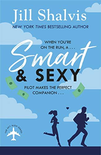 Smart And Sexy: A fun, feel-good romance on the run! (Sky High Air) (English Edition)