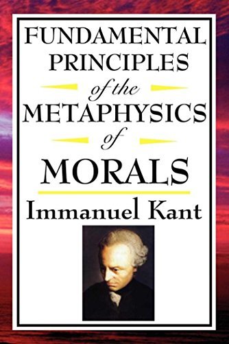 Fundamental Principles of the Metaphysics of Morals (Unabridged Start Publishing LLC) (English Edition)