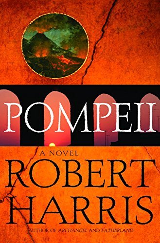 Pompeii: A Novel (Harris, Robert) (English Edition)