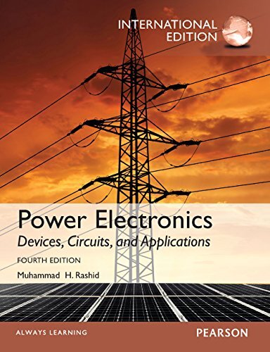 eBook Instant Access - for Power Electronics: Devices, Circuits, and Applications: International Edition (English Edition)