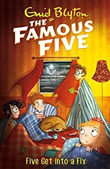 Five Get Into A Fix: Book 17 (Famous Five series) (English Edition)