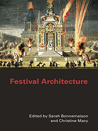 Festival Architecture (The Classical Tradition in Architecture) (English Edition)