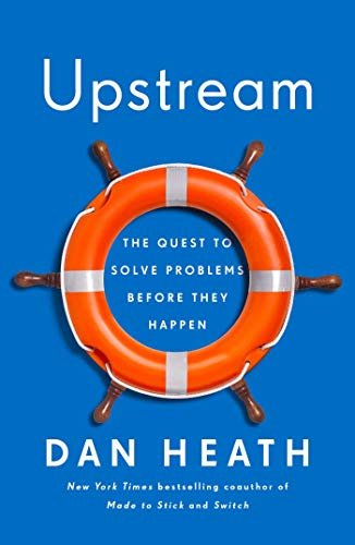 Upstream: The Quest to Solve Problems Before They Happen (English Edition)