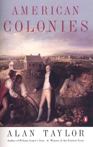 American Colonies: The Settling of North America (The Penguin History of the United States, Volume 1) (English Edition)
