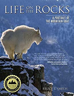 Life on the Rocks: A Portrait of the Mountain Goat (English Edition)