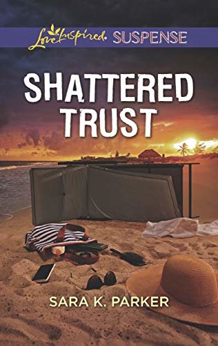 Shattered Trust (Mills & Boon Love Inspired Suspense) (English Edition)