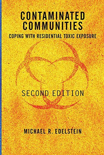 Contaminated Communities: Coping With Residential Toxic Exposure, Second Edition (English Edition)