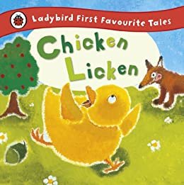 Chicken Licken: Ladybird First Favourite Tales (English Edition)