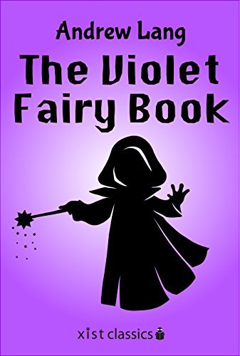 The Violet Fairy Book (Xist Classics) (English Edition)