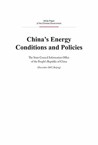 China's Energy Conditions and Policies(English Version) 中国的能源状况与政策（英文版） (English Edition)