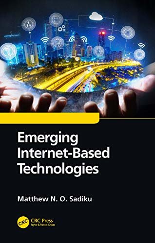 Emerging Internet-Based Technologies (English Edition)