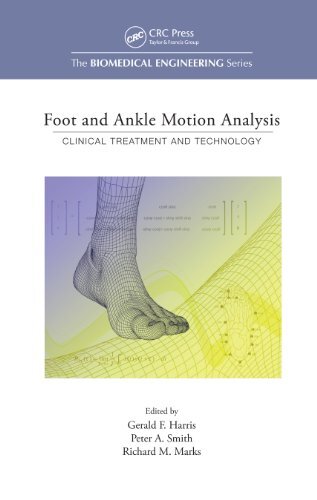 Foot and Ankle Motion Analysis: Clinical Treatment and Technology (Biomedical Engineering) (English Edition)