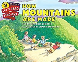 How Mountains Are Made (Let's-Read-and-Find-Out Science 2) (English Edition)